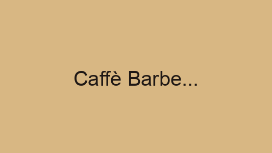 Caffè Barbera - 150 Anni